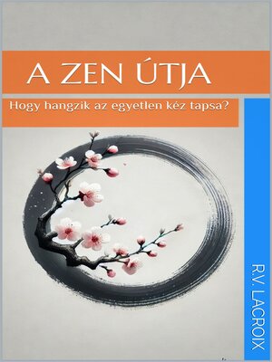 cover image of A Zen Útja